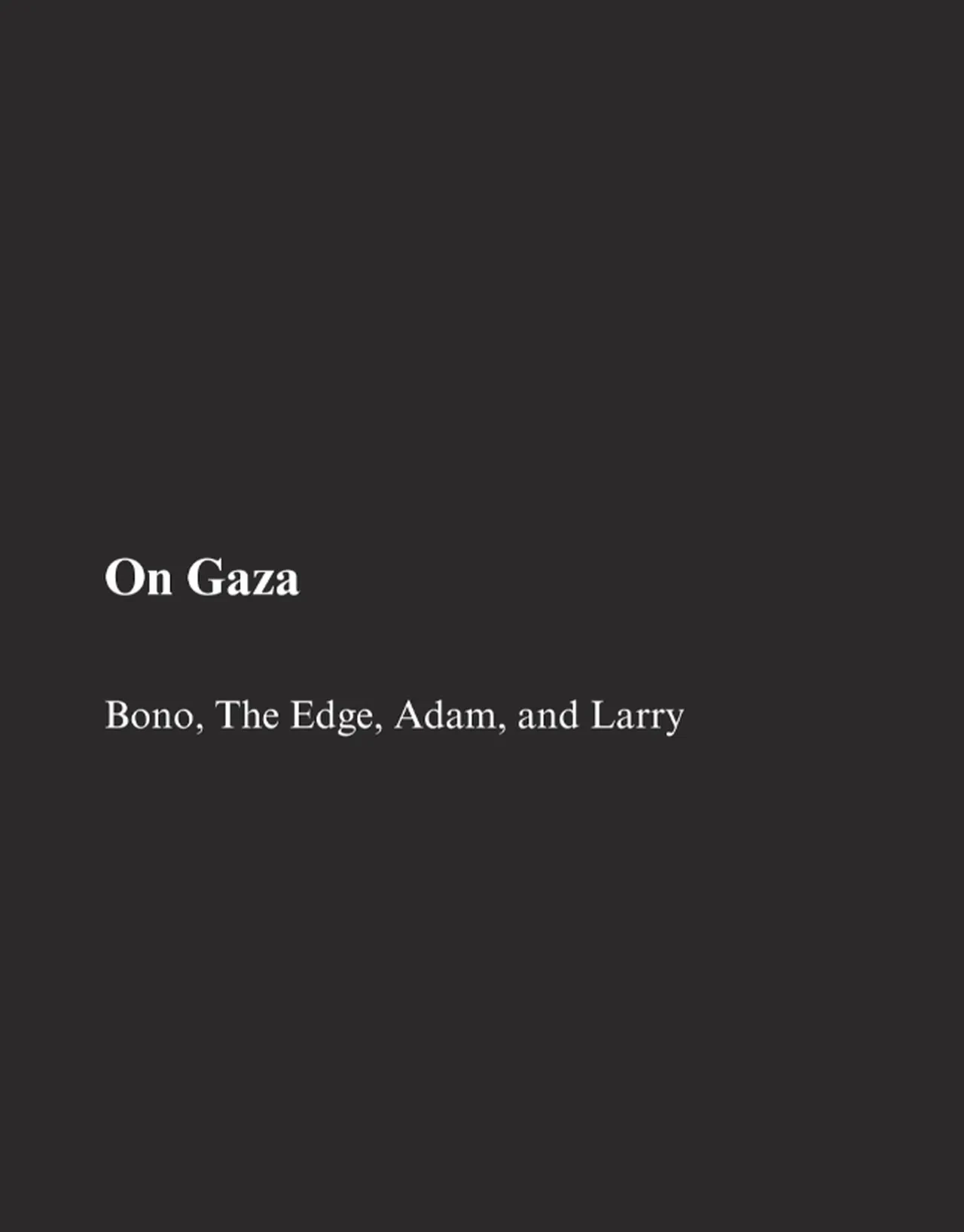 U2’dan Gazze açıklaması: Yaşananlar için 'kötülük' kelimesi abartılı değil