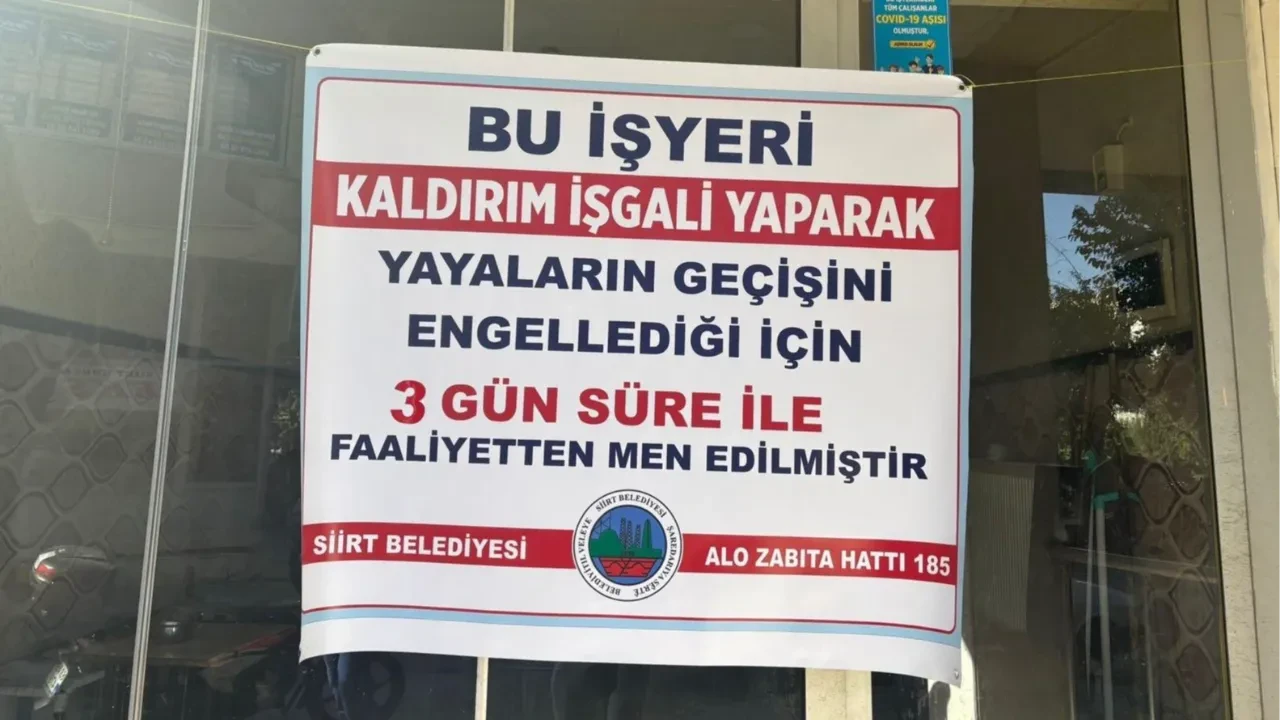 Siirt'te kaldırım işgaline ceza: 2 iş yeri kapatıldı