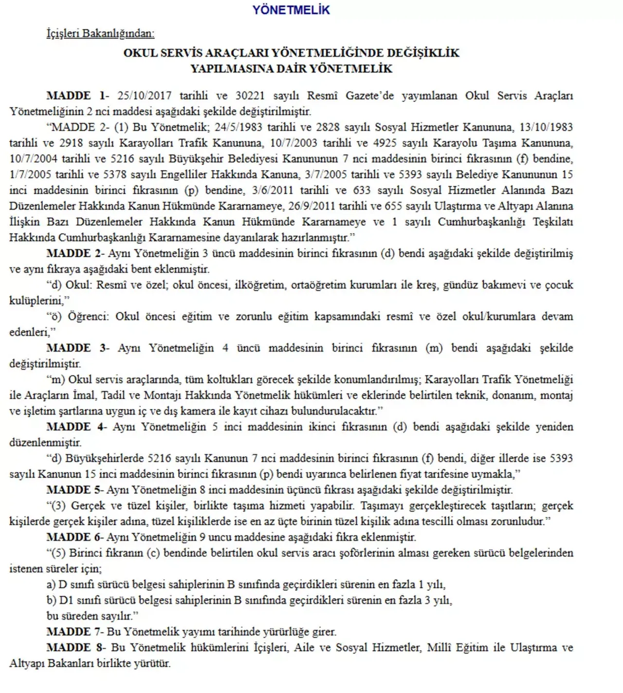 Takip, kamera ve acil durum butonu hangi araçlarda zorunlu olacak?