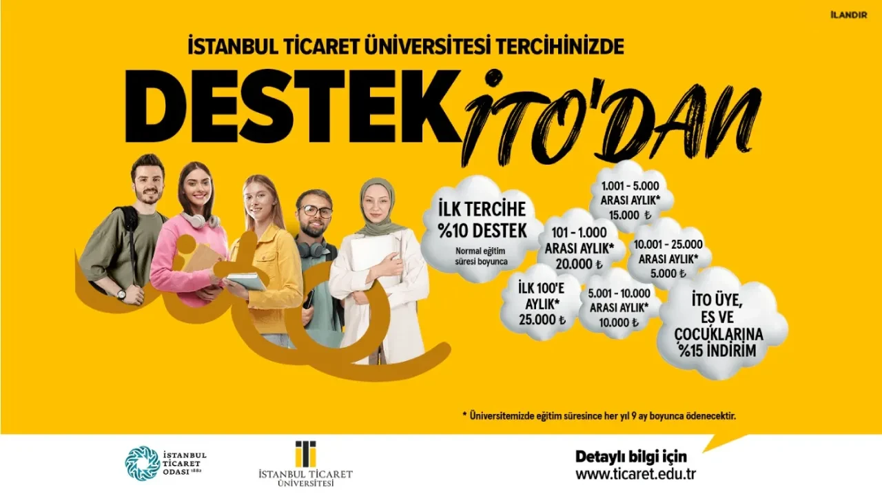 İstanbul Ticaret Üniversitesi tercihinizde destek İTO'dan 