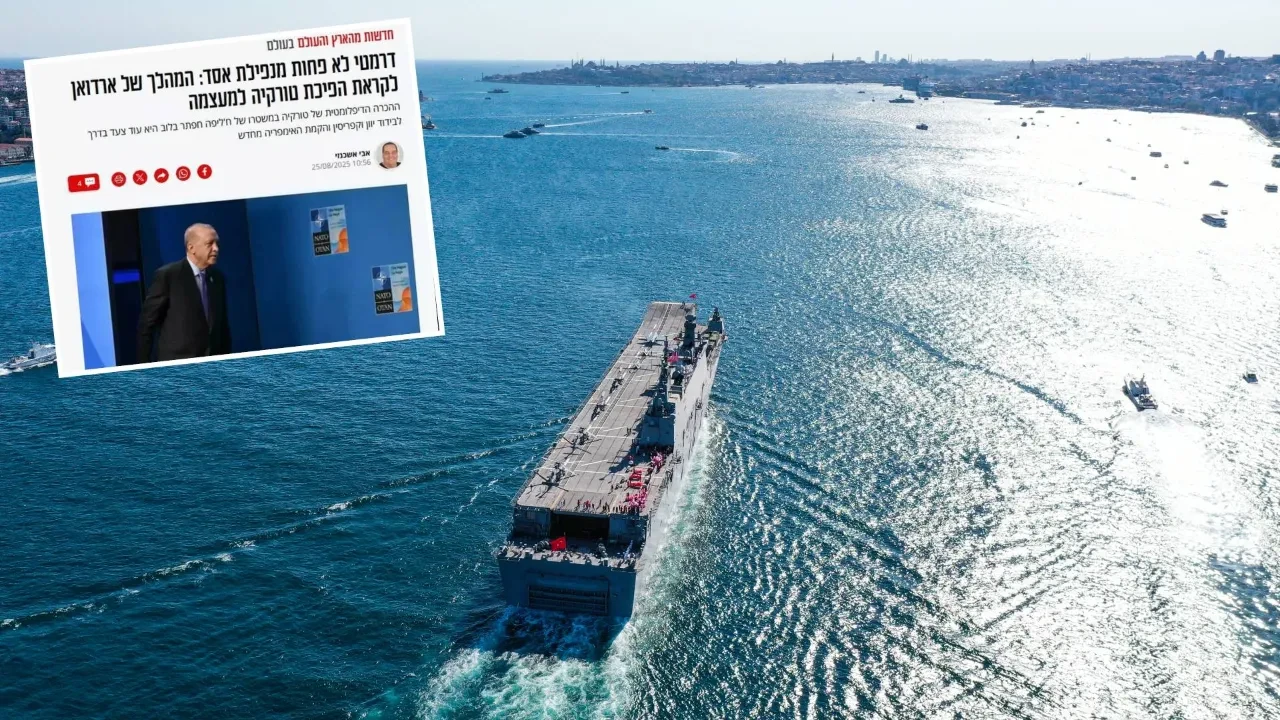Mavi Vatan çıkarması İsrail'i rahatsız etti! 'Türkiye'nin Doğu Akdeniz'de etkisi artıyor' 