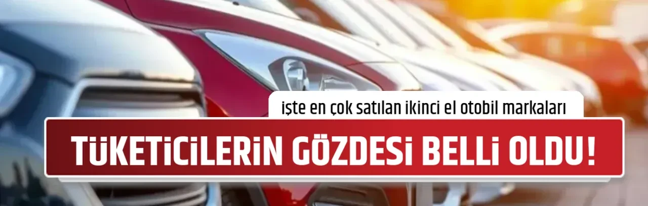 TÜKETİCİLERİN GÖZDESİ BELLİ OLDU!