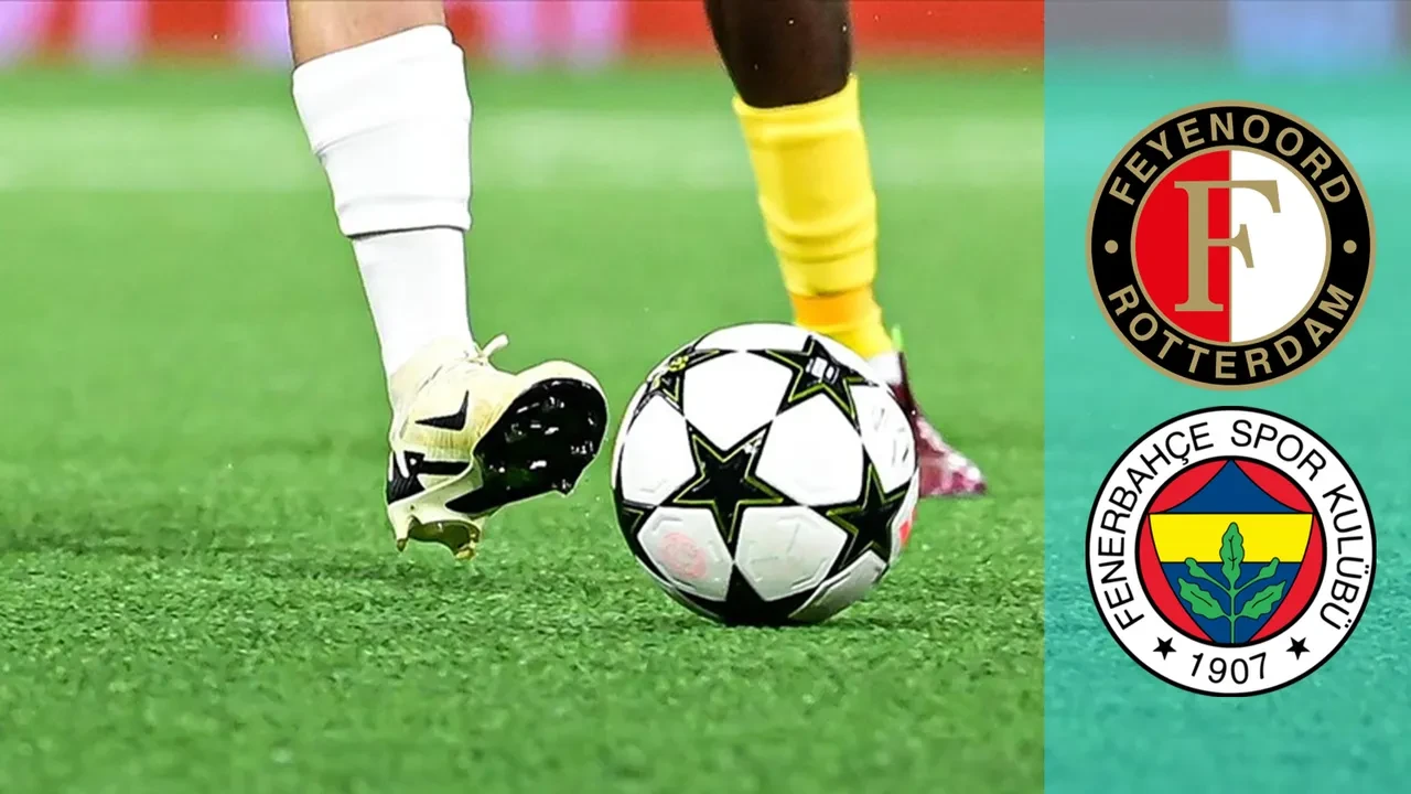 Feyenoord Fenerbahçe CANLI nereden izlenir? Maç başlıyor