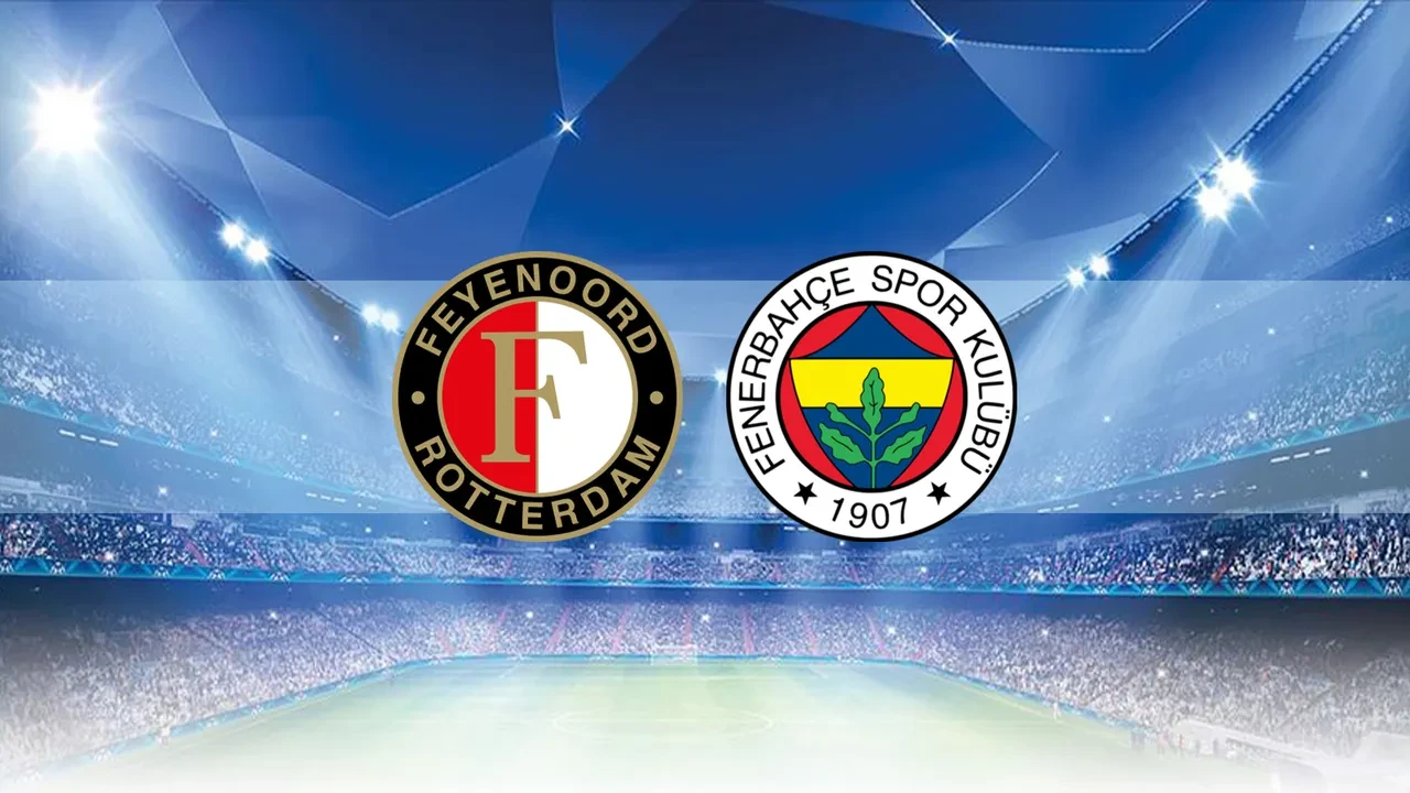 Feyenoord Fenerbahçe CANLI nereden izlenir? Maç başlıyor