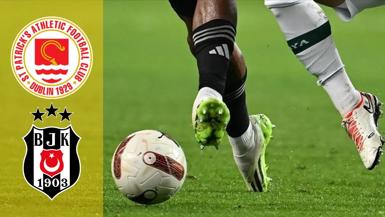 St. Patrick’s Beşiktaş CANLI nereden izlenir? ŞİFRESİZ maç başlıyor