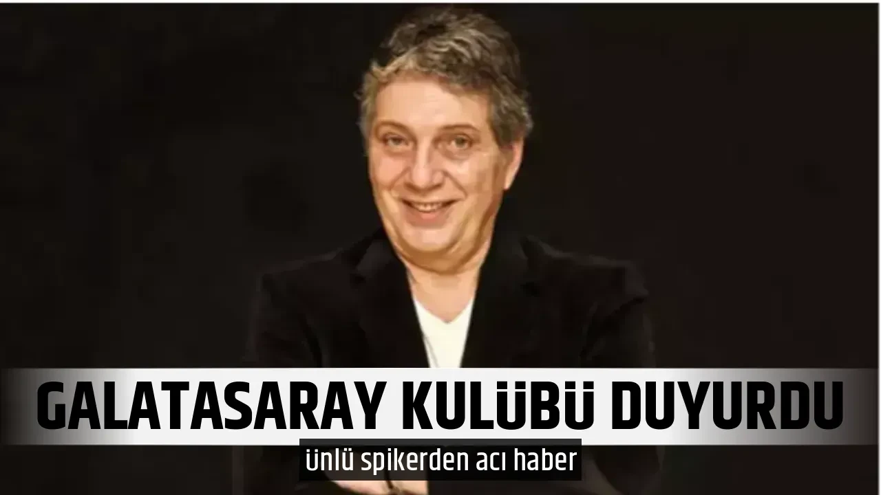 GALATASARAY KULÜBÜ DUYURDU 