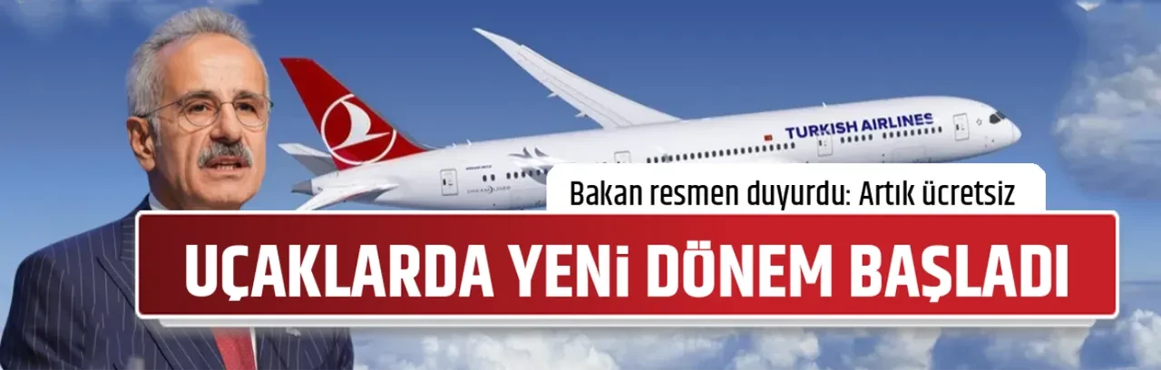 UÇAKLARDA YENİ DÖNEM BAŞLADI