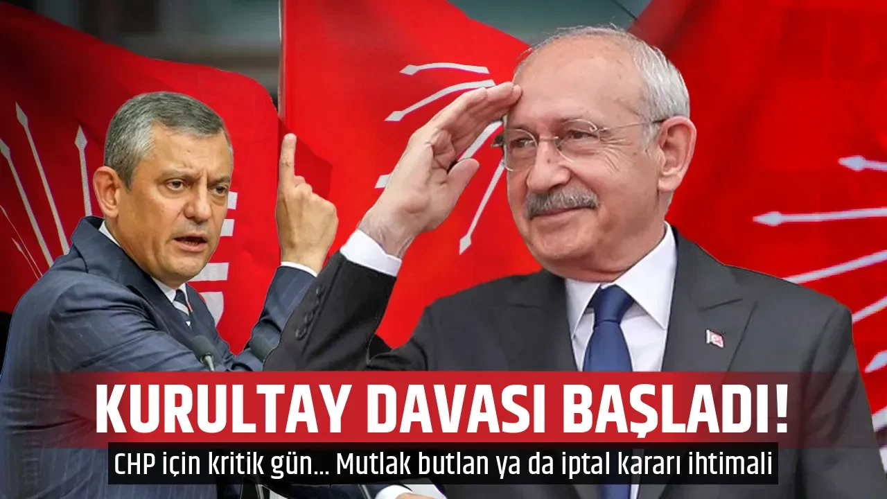 KURULTAY DAVASI BAŞLADI!