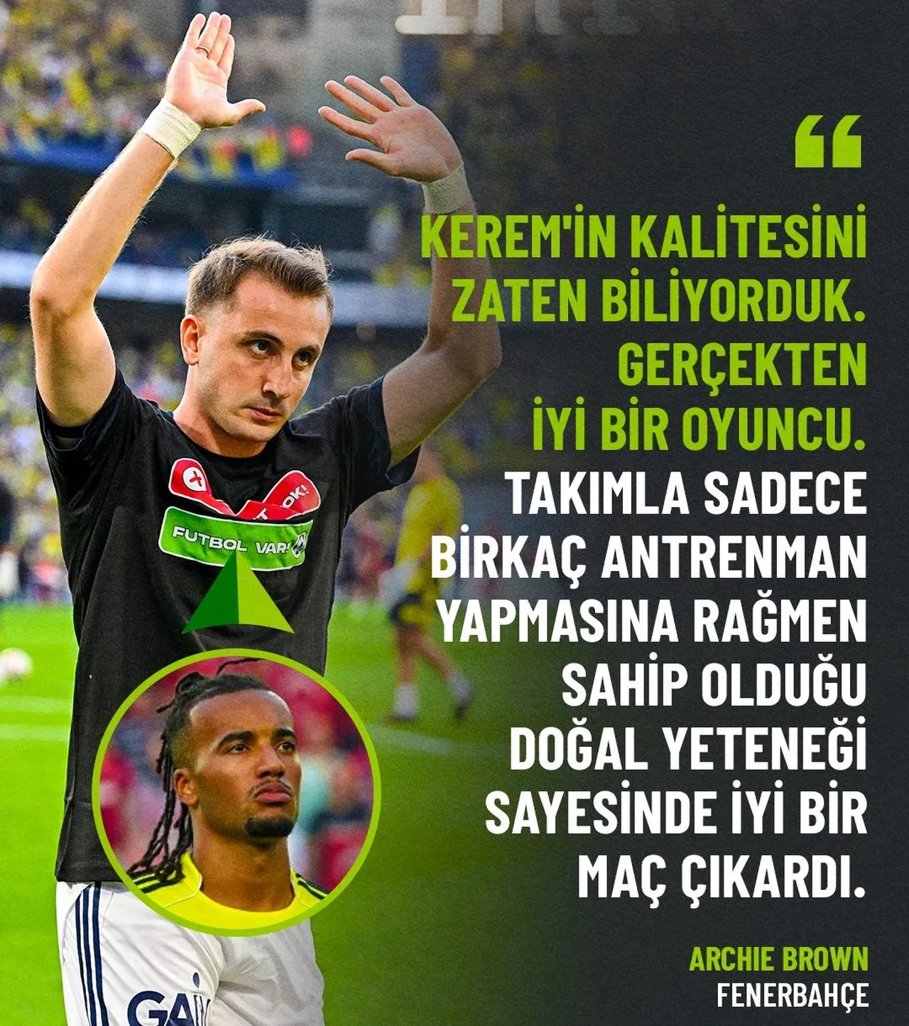Fenerbahçe'de galibiyet röportajları geldi: Kerem Aktürkoğlu 'çocukluk aşkım' vurgusunda bulundu!