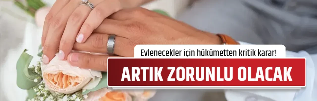 ARTIK ZORUNLU OLACAK