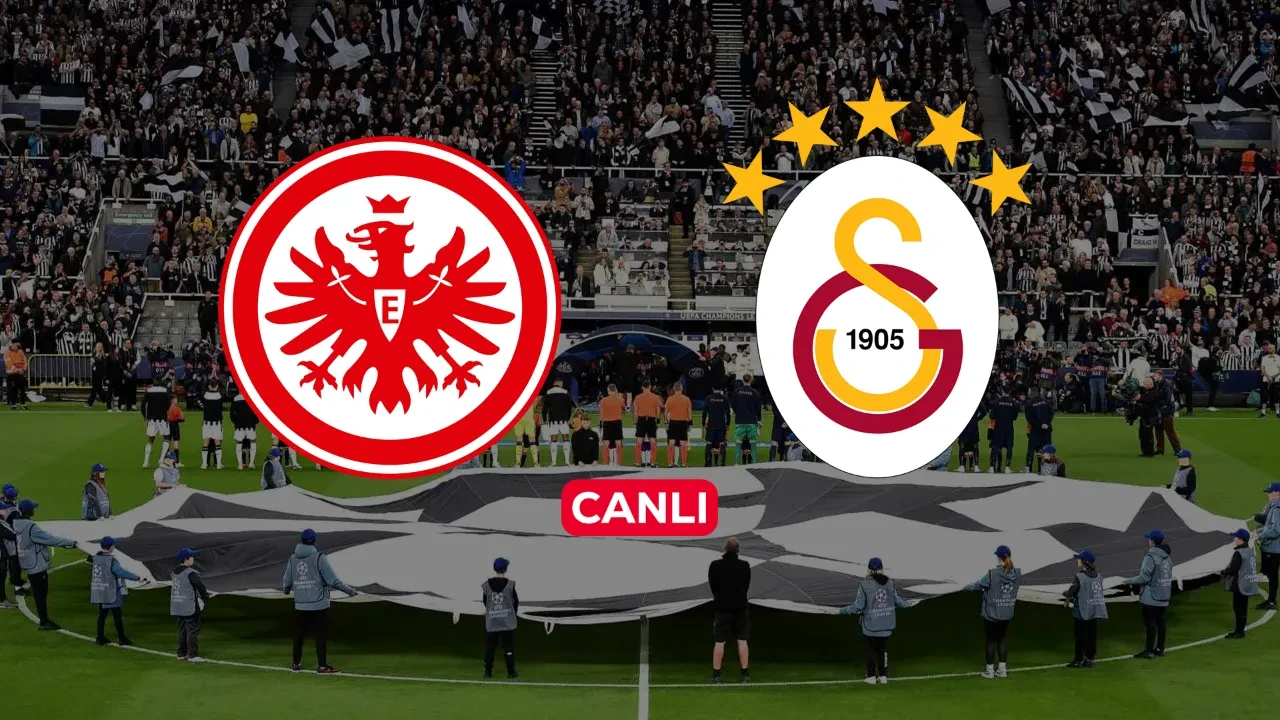 Eintracht Frankfurt Galatasaray CANLI nereden izlenir? Şifresiz izlenebilecek
