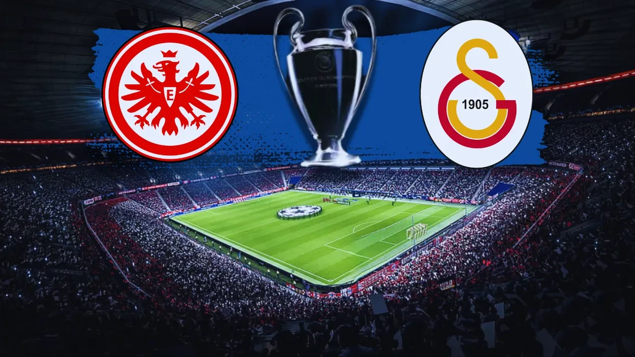 Galatasaray'da Şampiyonlar Ligi heyecanı: İlk durak Eintracht Frankfurt deplasmanı!