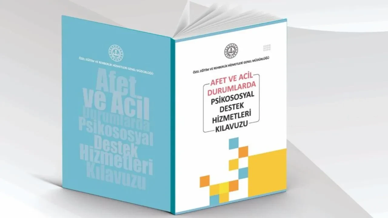 MEB, "Afet ve Acil Durumlarda Psikososyal Destek Hizmetleri Kılavuzu" yayımladı