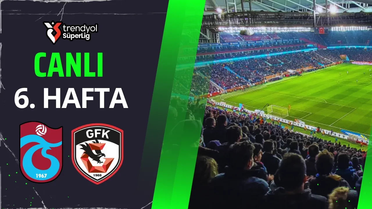 Trabzonspor - Gaziantep FK | CANLI MAÇ ANLATIMI