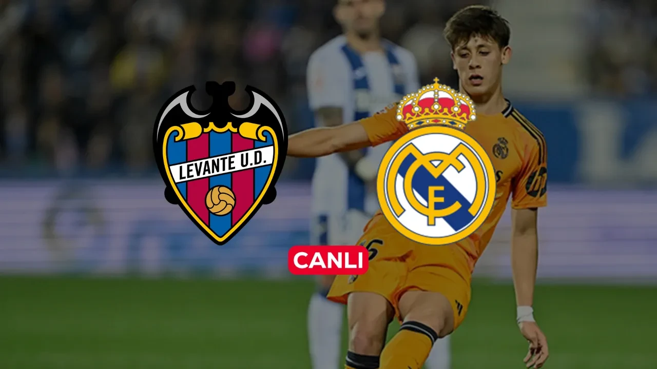 Levante Real Madrid CANLI nereden izlenir? Arda Güler 11’de başlıyor