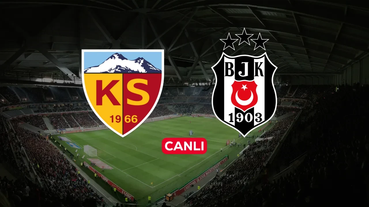 Kayserispor Beşiktaş CANLI nereden izlenir? Erteleme maçı başlıyor