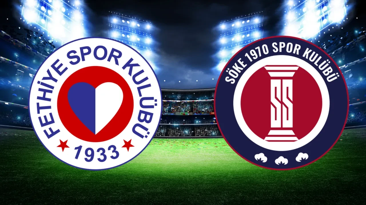 Fethiyespor Söke 1970 Spor maçı hangi kanalda, saat kaçta? Karşılaşmaya geri sayım başladı