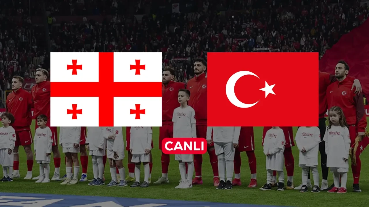 Gürcistan Türkiye CANLI YAYIN nereden izlenir? Milli maç başlıyor