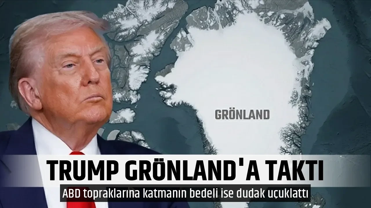 TRUMP GRÖNLAND'A TAKTI