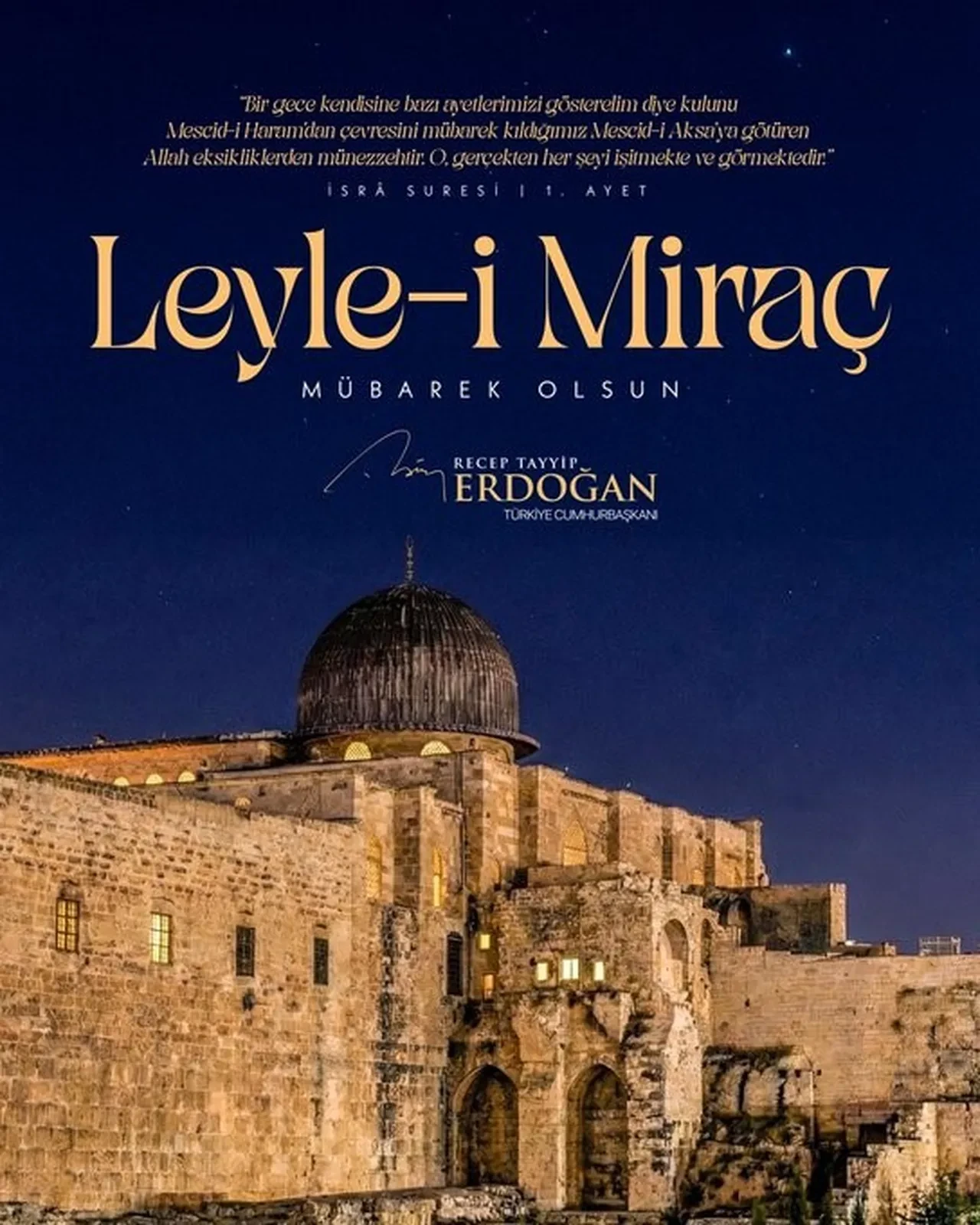 Cumhurbaşkanı Erdoğan’dan İslam âlemine Leyle-i Miraç tebriği