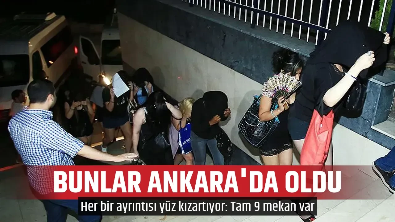 BUNLAR ANKARA'DA OLDU