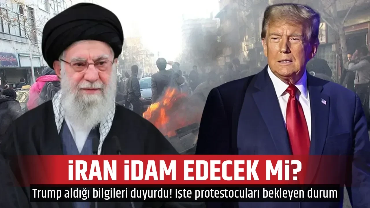 İRAN İDAM EDECEK Mİ?