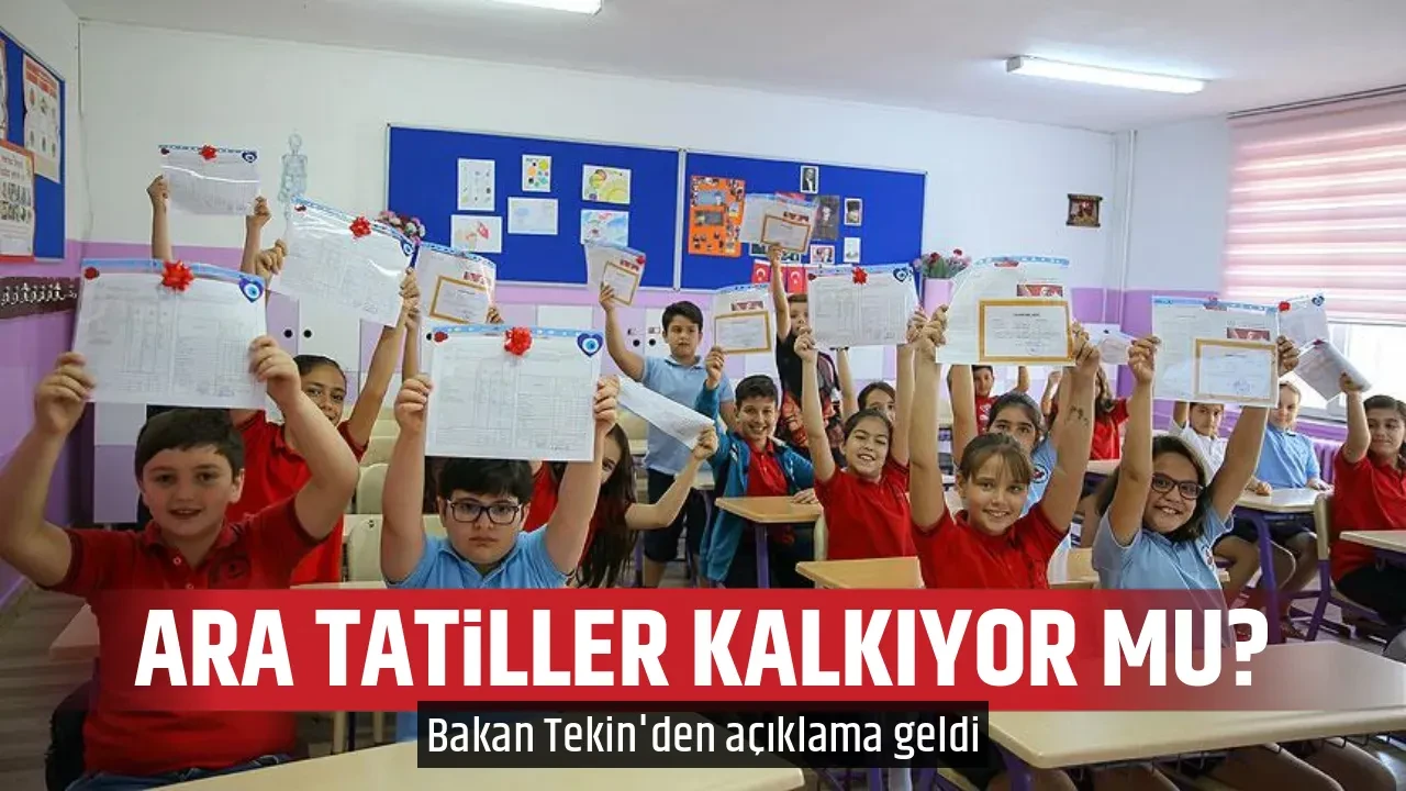 ARA TATİLLER KALKIYOR MU?