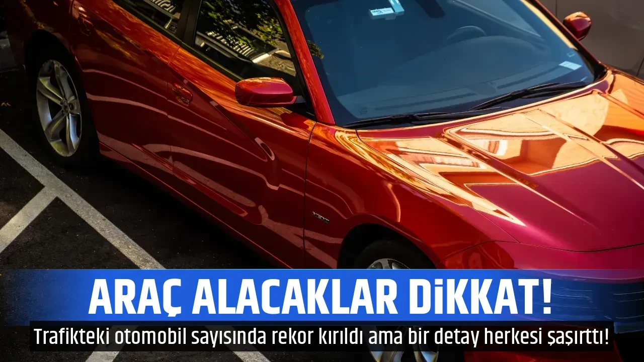 ARAÇ ALACAKLAR DİKKAT!