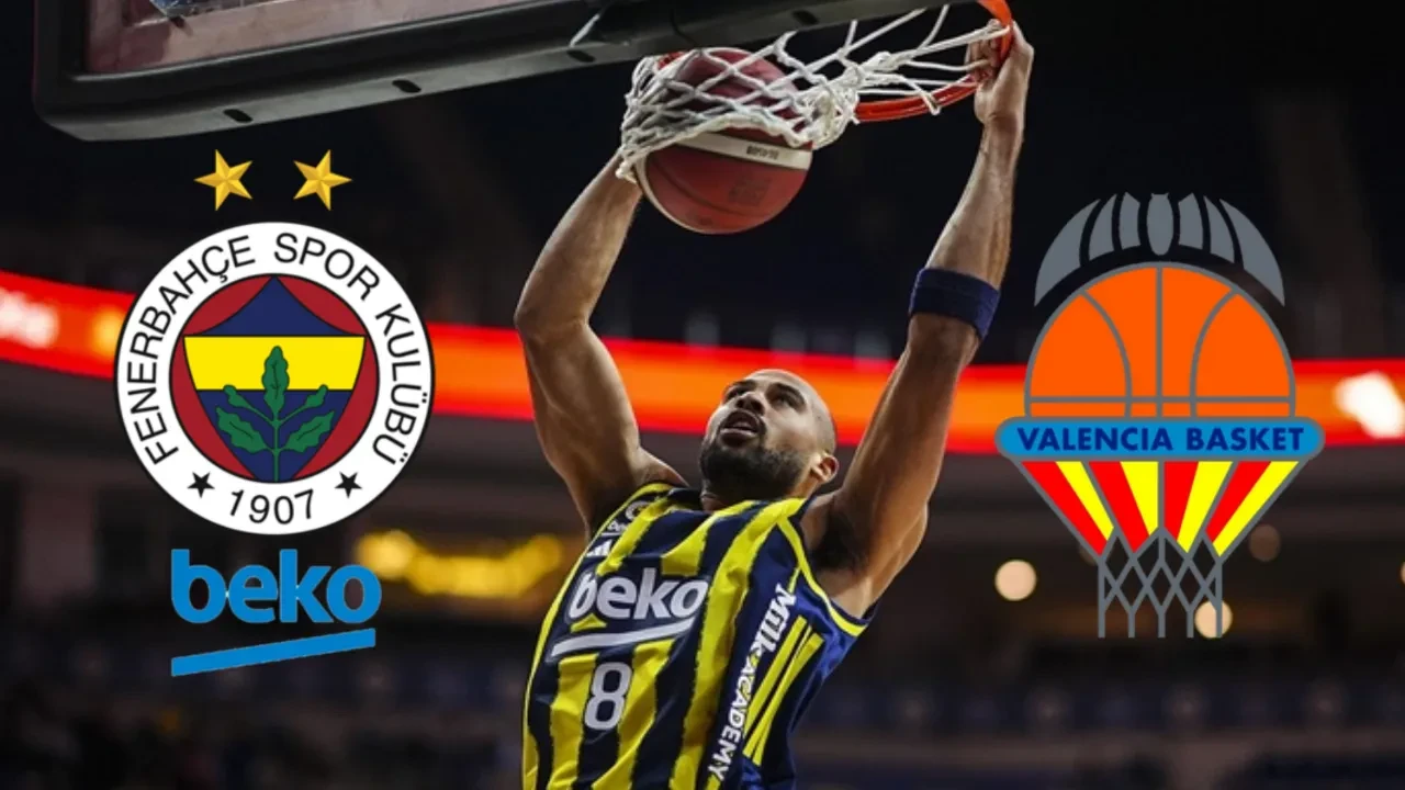 Fenerbahçe Beko Valencia Basket maçı hangi kanalda, saat kaçta? Eurleague maçı nereden izlenir belli oldu