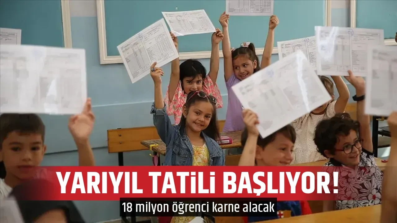 YARIYIL TATİLİ BAŞLIYOR!