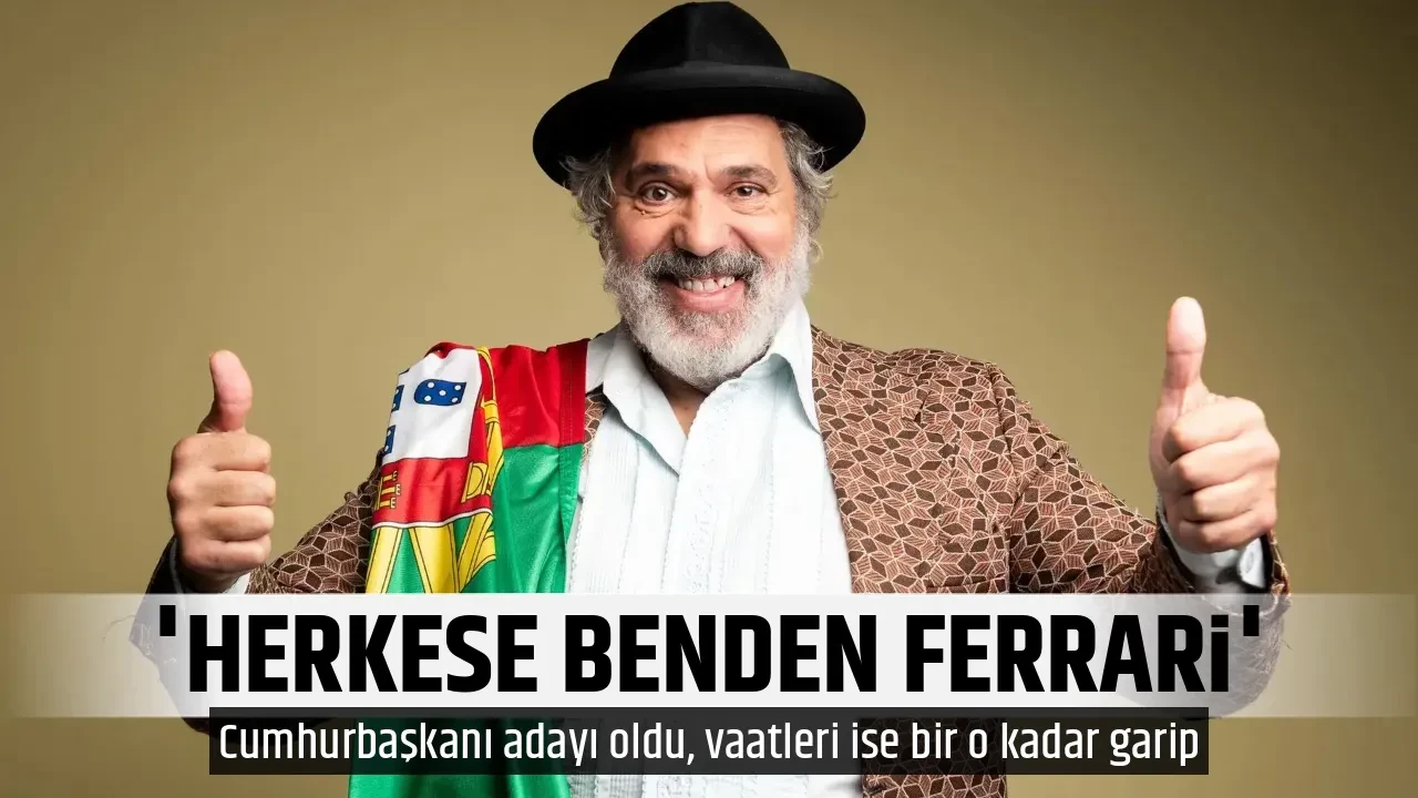 'HERKESE BENDEN FERRARİ'