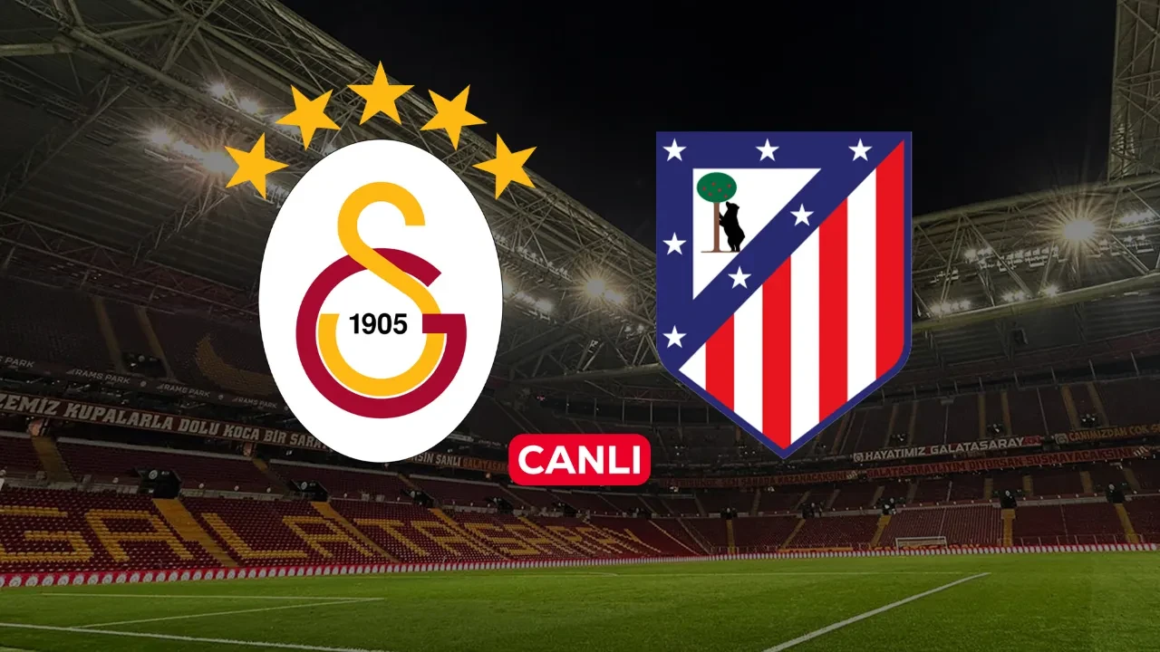 Galatasaray Atletico Madrid CANLI nereden izlenir? Maç kadrosu belli oldu