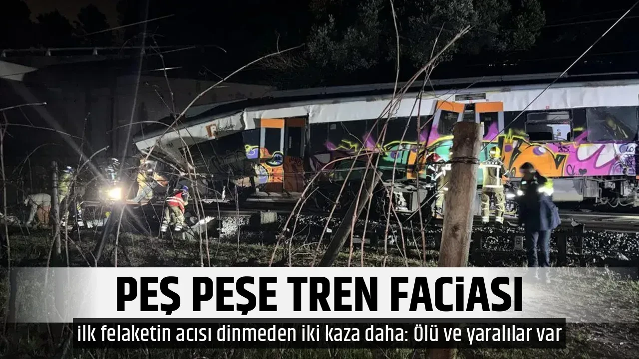 PEŞ PEŞE TREN FACİASI
