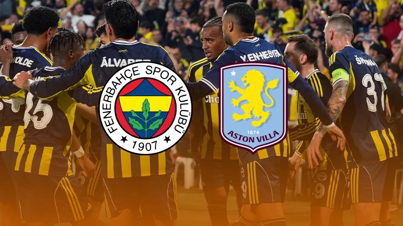 Fenerbahçe maçı hangi kanalda? FB Aston Villa UEFA maçı yayın bilgileri belli oldu