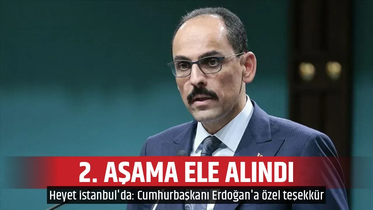 2. AŞAMA ELE ALINDI