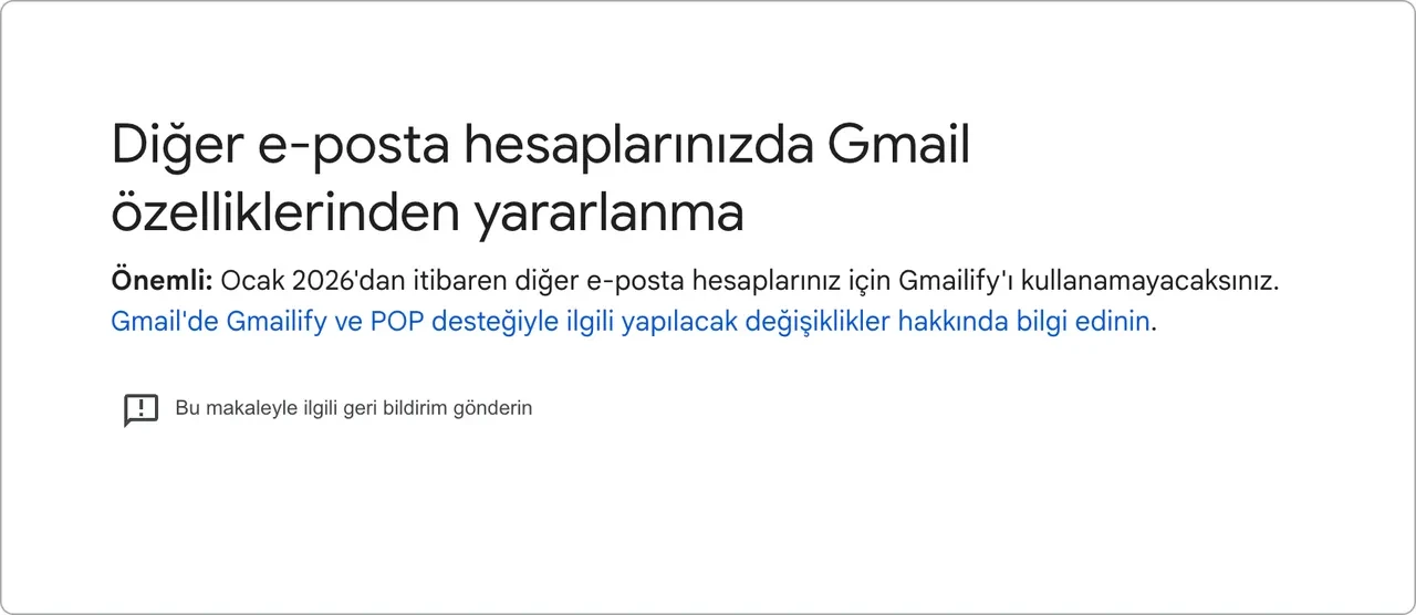 Google'dan 10 yıllık hizmete veda: Gmailify Ocak 2026'da tarih oluyor