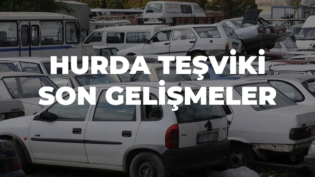Hurda teşviki torba yasada yer aldı mı, ne zaman çıkacak? Hurda teşviki ÖTV indirimiyle alınabilecek araçlar