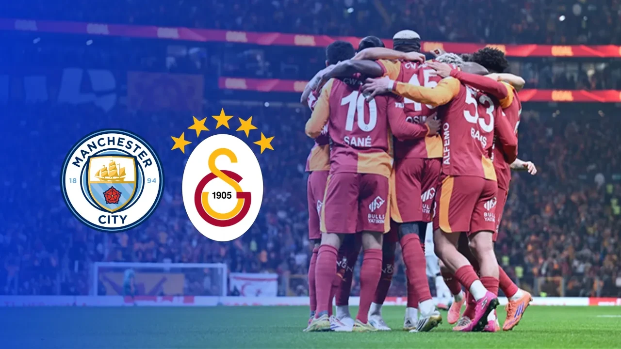 Galatasaray maçı hangi kanalda? Manchester City GS maç kadrosu ve yayın bilgileri belli oldu
