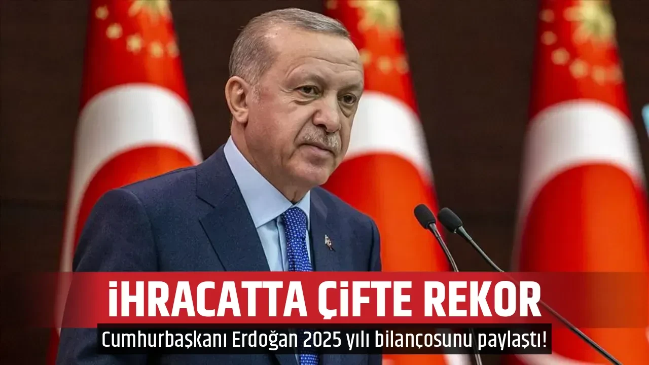 İHRACATTA ÇİFTE REKOR