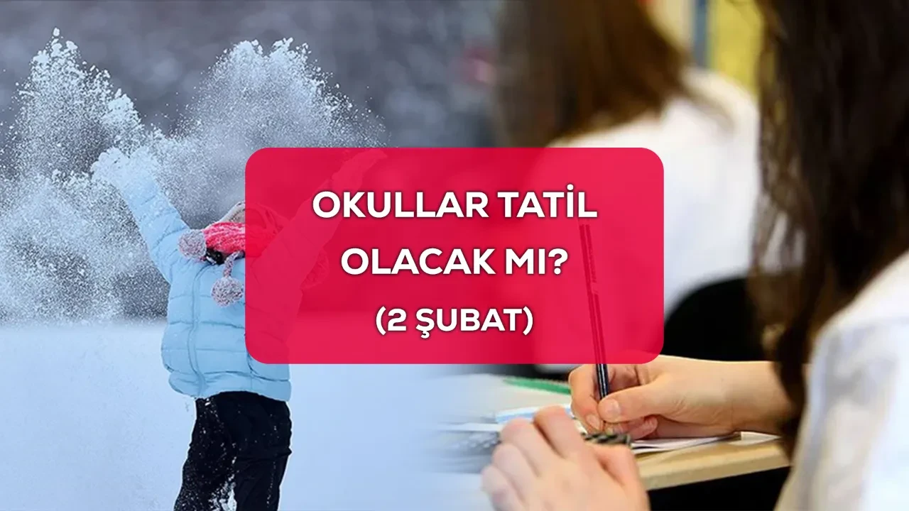 2 Şubat okullar tatil mi? 2026 yarıyıl tatili uzatıldı iddialarından sonra İstanbul'da kar tatili haberleri beklentisi başladı