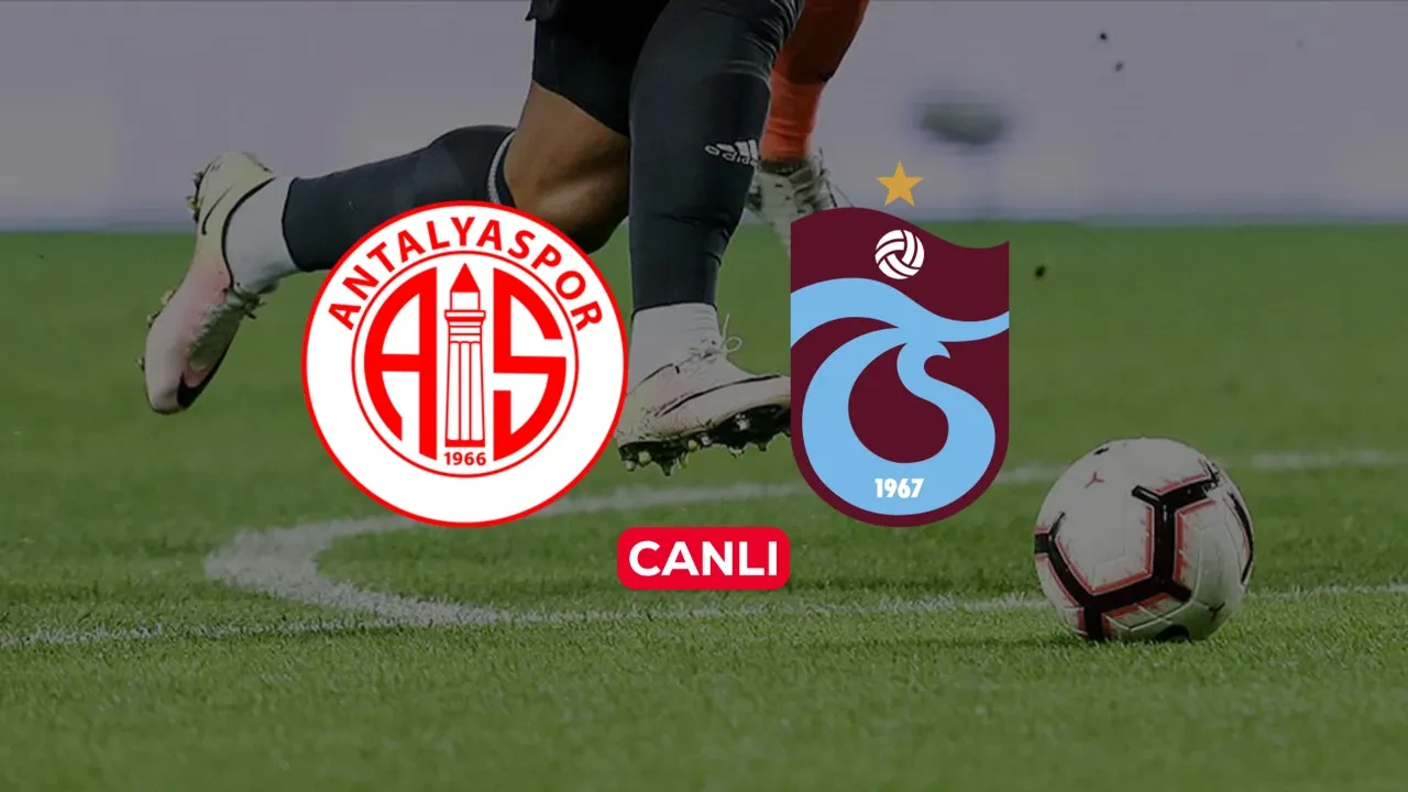 Antalyaspor Trabzonspor CANLI nereden izlenir? Maç kadrosu açıklandı