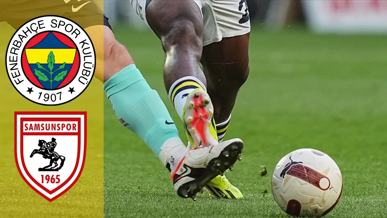 ATV canlı Fenerbahçe Samsunspor maçı nereden izlenir? Şifresiz maç başlıyor