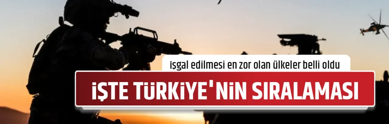 İŞTE TÜRKİYE'NİN SIRALAMASI
