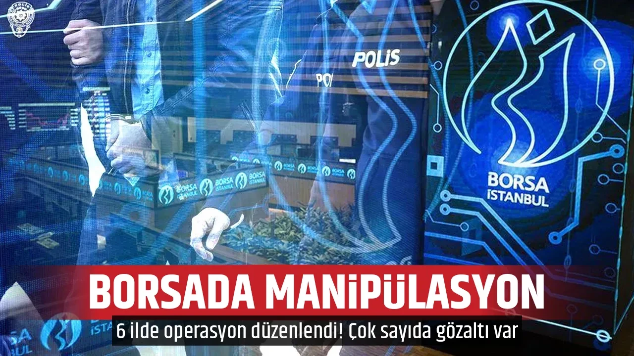 BORSADA MANİPÜLASYON
