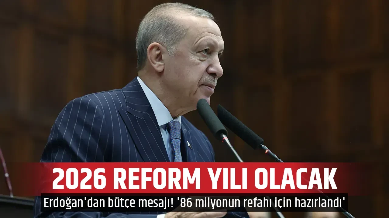 2026 REFORM YILI OLACAK