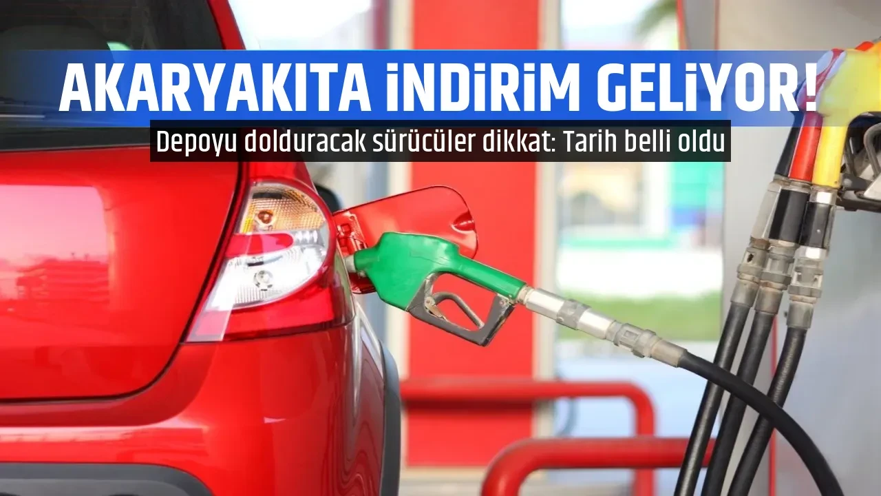 AKARYAKITA İNDİRİM GELİYOR!