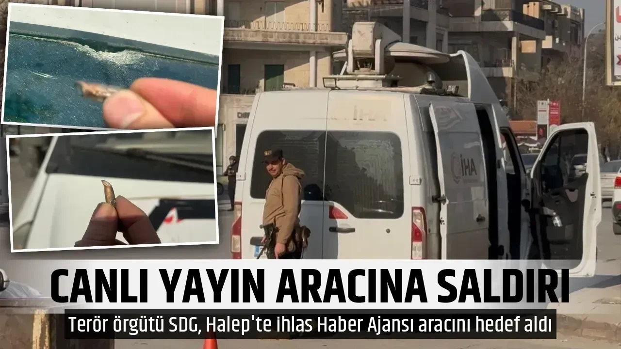 CANLI YAYIN ARACINA SALDIRI