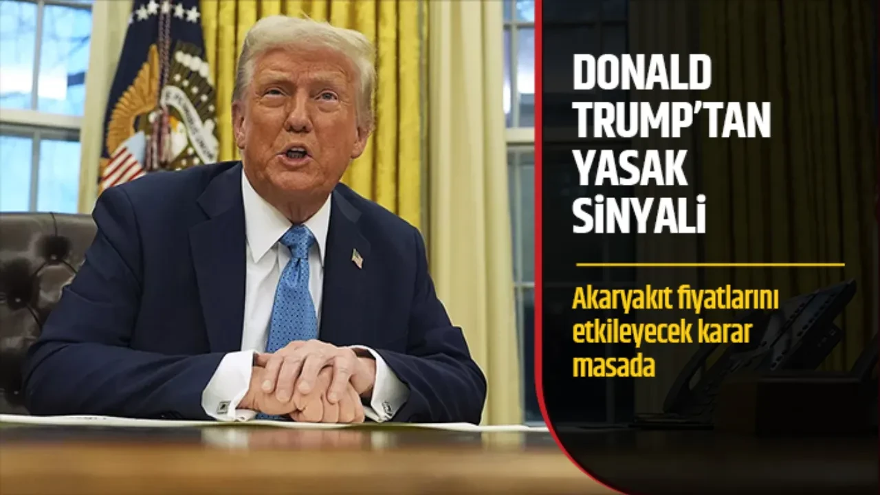 DONALD TRUMP'TAN YASAK SİNYALİ