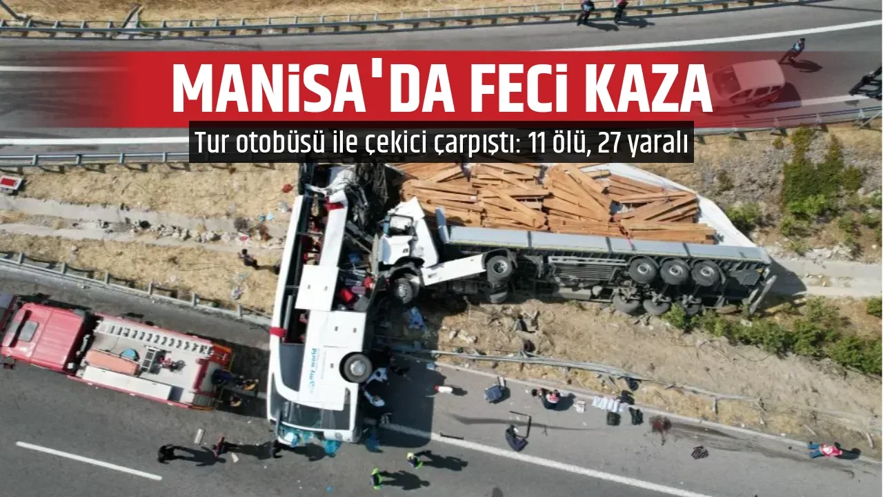 MANİSA'DA FECİ KAZA