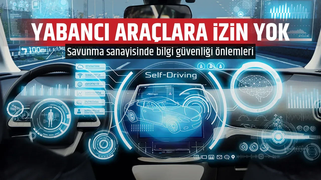 YABANCI ARAÇLARA İZİN YOK
